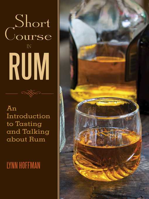 Cover image for Short Course in Rum: a Guide to Tasting and Talking about Rum